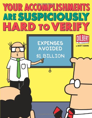 Book Cover Your Accomplishments Are Suspiciously Hard to Verify (Dilbert Book Treasury)
