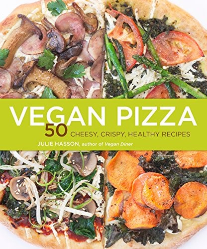Book Cover Vegan Pizza: 50 Cheesy, Crispy, Healthy Recipes