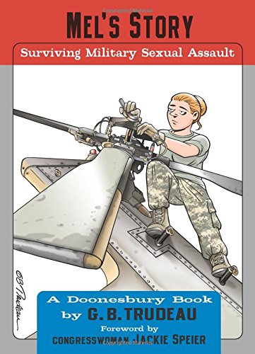 Book Cover Mel's Story: Surviving Military Sexual Assault (Volume 35) (Doonesbury)