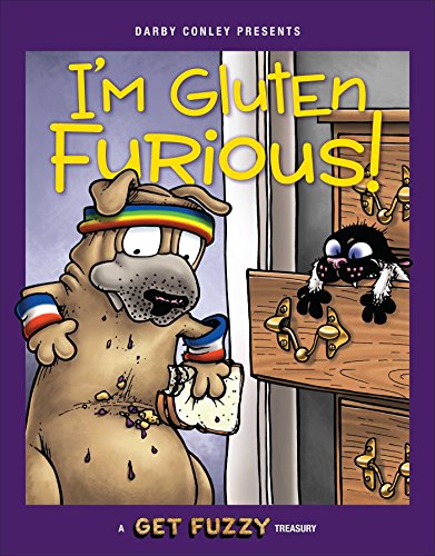 Book Cover I'm Gluten Furious: A Get Fuzzy Treasury (Volume 24)