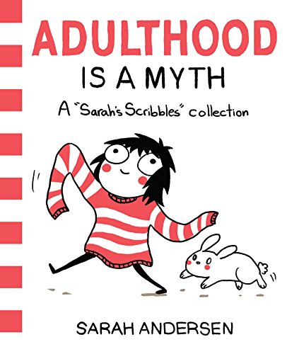 Book Cover Adulthood is a Myth: A Sarah's Scribbles Collection (Volume 1)