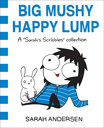 Book Cover Big Mushy Happy Lump: A Sarah's Scribbles Collection (Volume 2)