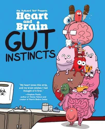 Book Cover Heart and Brain: Gut Instincts: An Awkward Yeti Collection (Volume 2)