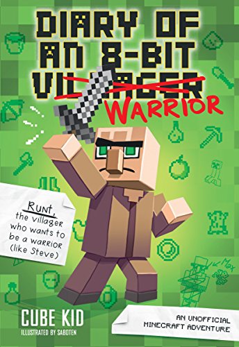 Book Cover Diary of an 8-Bit Warrior (Book 1 8-Bit Warrior series): An Unofficial Minecraft Adventure