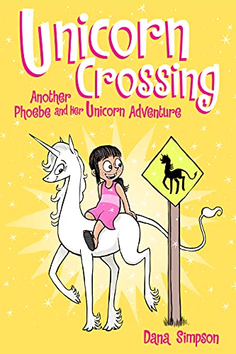 Book Cover Unicorn Crossing: Another Phoebe and Her Unicorn Adventure (Volume 5)