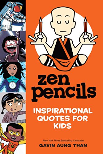 Book Cover Zen Pencils--Inspirational Quotes for Kids