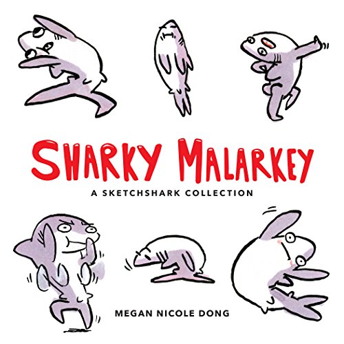 Book Cover Sharky Malarkey: A Sketchshark Collection