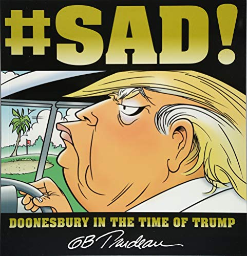 Book Cover #SAD!: Doonesbury in the Time of Trump