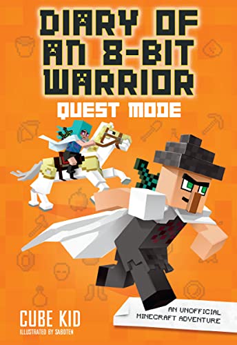 Book Cover Diary of an 8-Bit Warrior: Quest Mode (Book 5 8-Bit Warrior series): An Unofficial Minecraft Adventure
