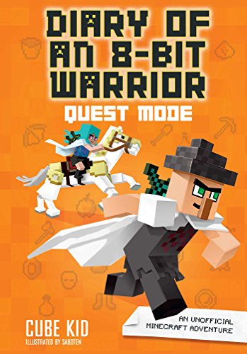 Book Cover Diary of an 8-Bit Warrior: Quest Mode: An Unofficial Minecraft Adventure (Volume 5)