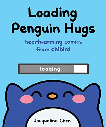 Book Cover Loading Penguin Hugs: Heartwarming Comics from Chibird