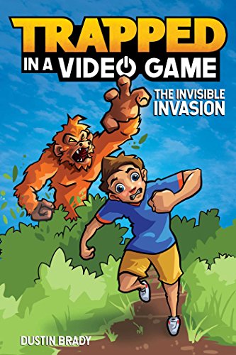 Book Cover Trapped in a Video Game: The Invisible Invasion (Volume 2)