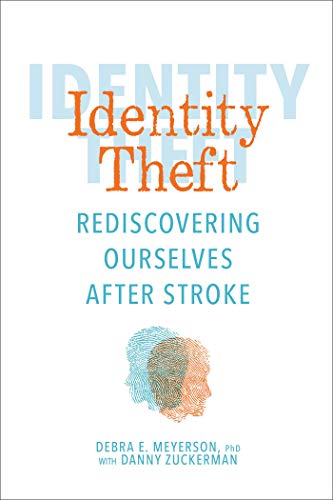 Book Cover Identity Theft: Rediscovering Ourselves After Stroke