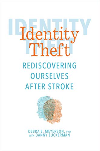 Book Cover Identity Theft: Rediscovering Ourselves After Stroke