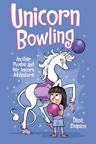 Book Cover Unicorn Bowling: Another Phoebe and Her Unicorn Adventure (Volume 9)