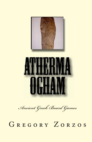 Atherma Ogham: Ancient Greek Board Games (Greek Edition)