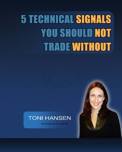 Book Cover 5 Technical Signals You Should Not Trade Without