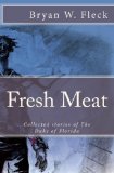 Fresh Meat: and other stories