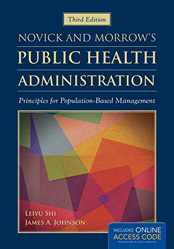 Novick & Morrow's Public Health Administration: Principles for Population-Based Management