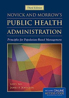 Book Cover Novick & Morrow's Public Health Administration: Principles for Population-Based Management