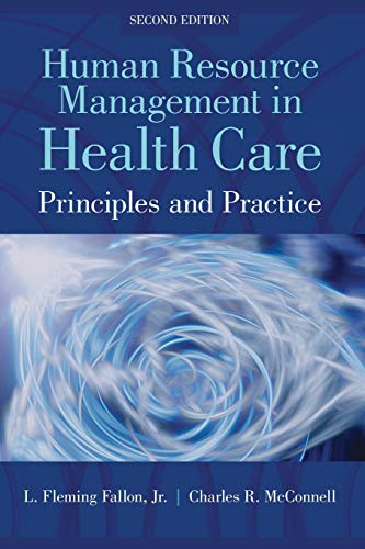 Book Cover Human Resource Management in Health Care: Principles and Practices