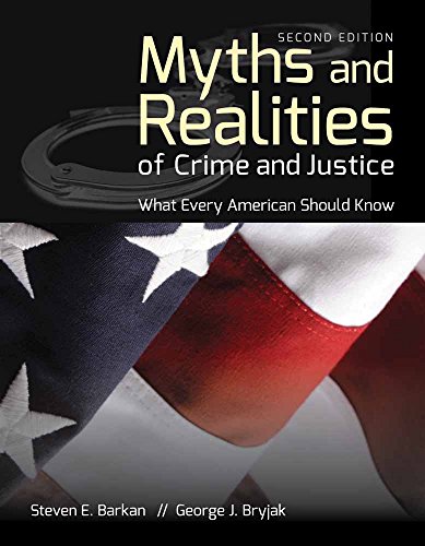 Book Cover Myths and Realities of Crime and Justice: What Every American Should Know