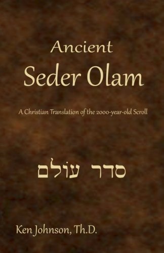 Book Cover Ancient Seder Olam: A Christian Translation of the 2000-year-old Scroll