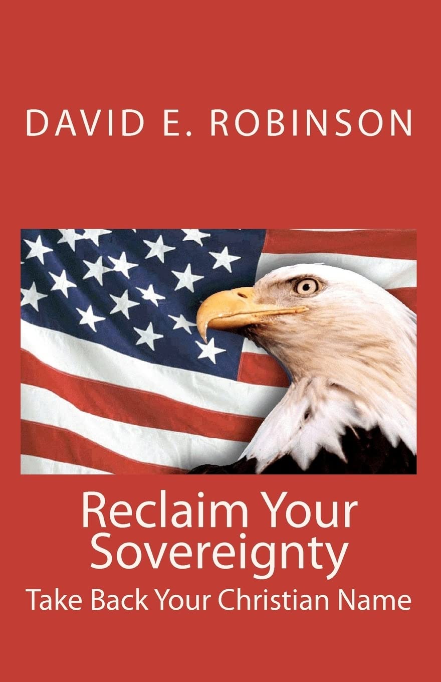 Book Cover Reclaim Your Sovereignty: Take Back Your Christian Name