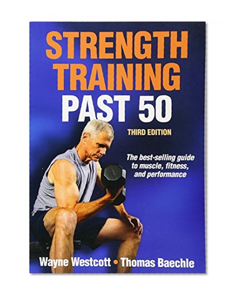 Book Cover Strength Training Past 50-3rd Edition