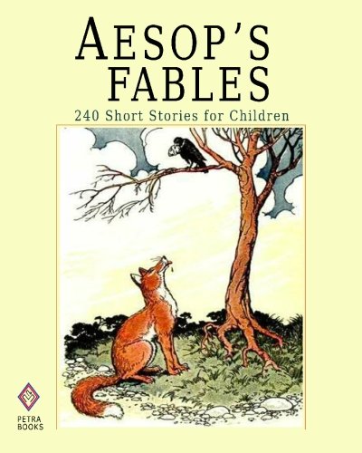 Book Cover Aesop's Fables: 240 Short Stories for Children - Illustrated