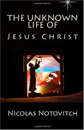 Book Cover The Unknown Life of Jesus Christ