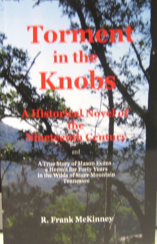 Torment in the Knobs