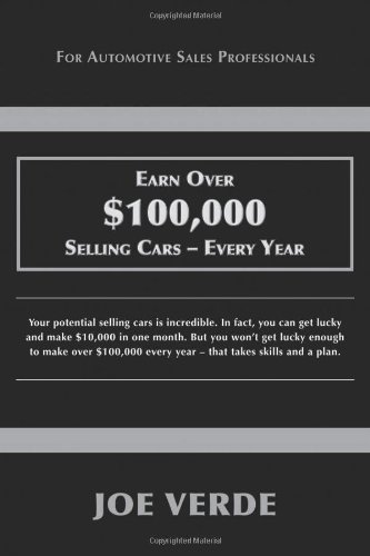 Earn Over $100,000 Selling Cars - Every Year