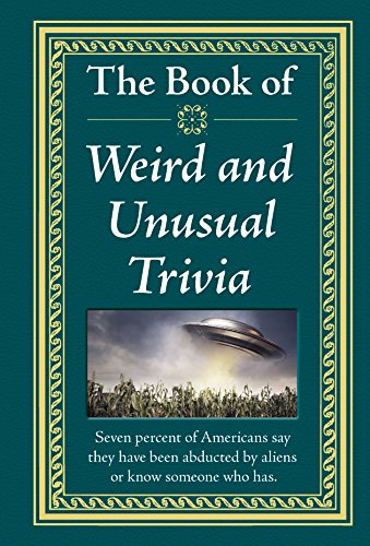 Book Cover The Book of Weird and Unusual Trivia