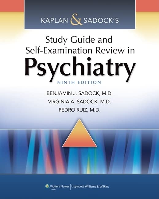 Book Cover Kaplan & Sadock's Study Guide and Self-Examination Review in Psychiatry (STUDY GUIDE/SELF EXAM REV/ SYNOPSIS OF PSYCHIATRY (KAPLANS))