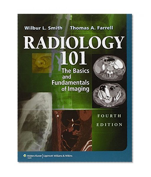 Book Cover Radiology 101: The Basics & Fundamentals of Imaging