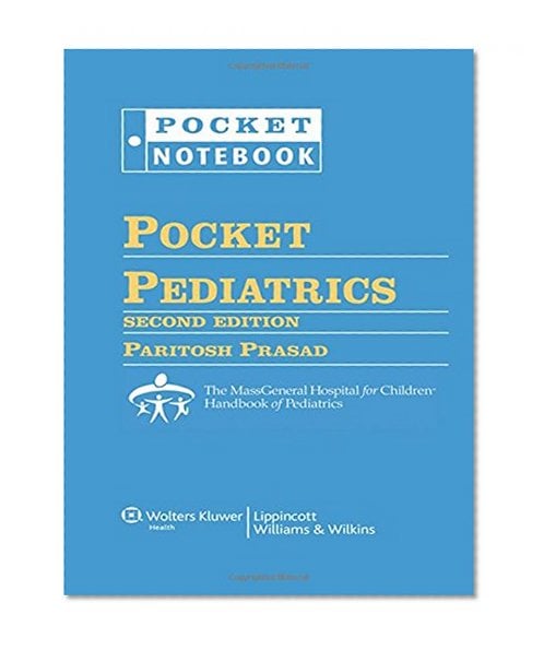Book Cover Pocket Pediatrics: The Massachusetts General Hospital for Children Handbook of Pediatrics (Pocket Notebook Series)