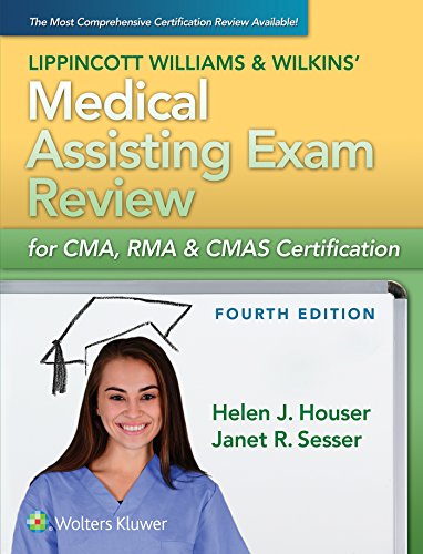 Book Cover Lippincott Williams & Wilkins' Medical Assisting Exam Review for CMA, RMA & CMAS Certification (Medical Assisting Exam Review for CMA and RMA Certification)