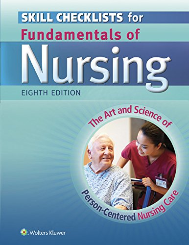 Book Cover Skill Checklists for Fundamentals of Nursing: The Art and Science of Person-Centered Nursing Care