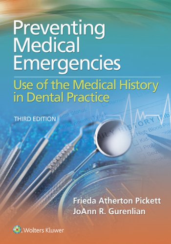 Book Cover Preventing Medical Emergencies: Use of the Medical History in Dental Practice