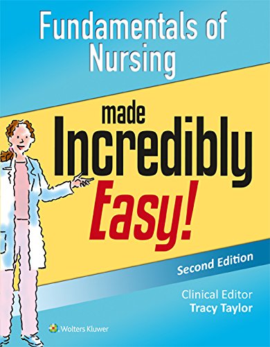 Book Cover Fundamentals of Nursing Made Incredibly Easy! (Incredibly Easy! SeriesÂ®)