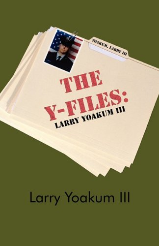Book Cover The Y-Files: Larry Yoakum III