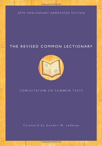 Book Cover The Revised Common Lectionary: 20th Anniversary Annotated Edition