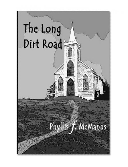 The Long Dirt Road