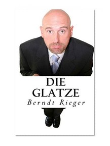 Die Glatze (German Edition)