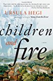Children and Fire: A Novel (Burgdorf Cycle)