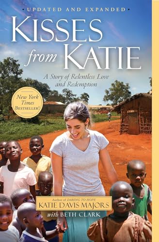 Book Cover Kisses from Katie: A Story of Relentless Love and Redemption