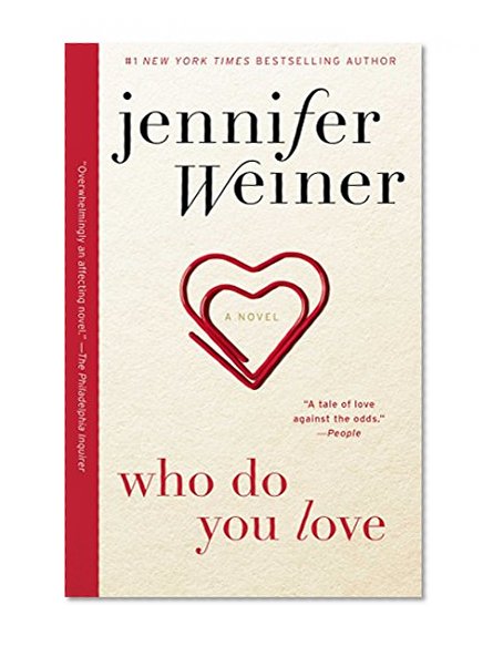 Book Cover Who Do You Love: A Novel
