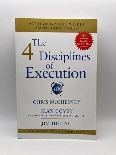 Book Cover The 4 Disciplines of Execution: Achieving Your Wildly Important Goals