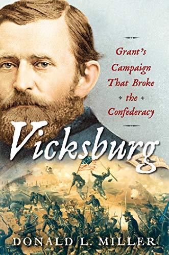 Book Cover Vicksburg: Grant's Campaign That Broke the Confederacy